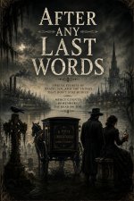 After Any Last Words