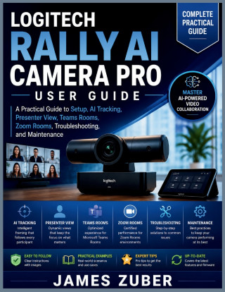 LOGITECH RALLY AI CAMERA PRO USER GUIDE