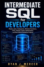 Intermediate SQL for Developers