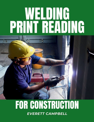Welding Print Reading for Construction