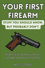 Your First Firearm