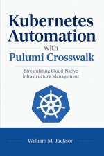Kubernetes Automation with Pulumi Crosswalk