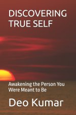 DISCOVERING TRUE SELF