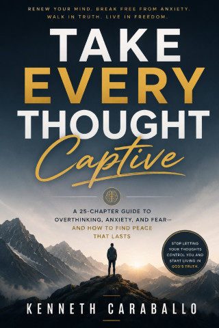 Take Every Thought Captive