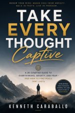 Take Every Thought Captive