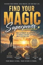 Find Your Magic Superpower
