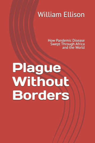 Plague Without Borders