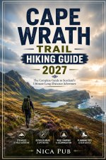 CAPE WRATH TRAIL HIKING GUIDE 2027