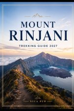 MOUNT RINJANI TREKKING GUIDE 2027