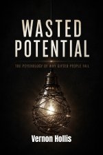 WASTED POTENTIAL