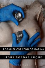 Robar el corazón de Marina