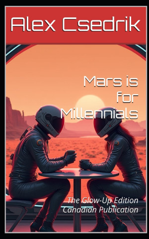 Mars is for Millennials