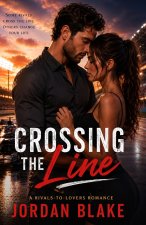 CROSSING THE LINE
