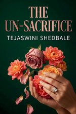 THE UN-SACRIFICE