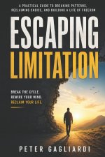 Escaping Limitation