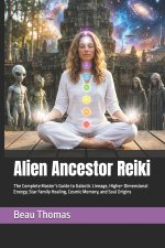 Alien Ancestor Reiki