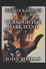 SHERLOCK HOLMES. CURSE OF THE DARK HAND