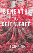 Beneath The Ceiba Tree