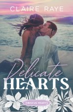 Delicate Hearts