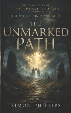 The Unmarked Path