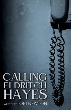 Calling Eldritch Hayes
