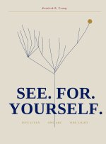 See. for. Yourself.