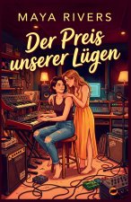 Der Preis unserer Lügen