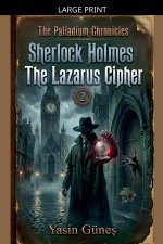Sherlock Holmes - The Lazarus Cipher