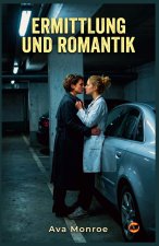 Ermittlung und Romantik
