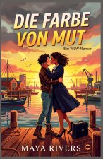 Die Farbe von Mut