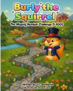 Burly the Squirrel