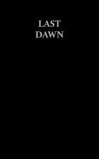 THE LAST DAWN