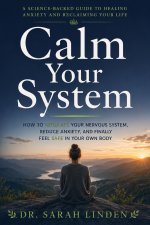 Calm Your System