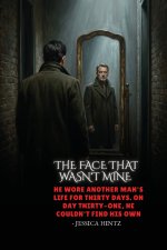 The Face That Wasn't Mine