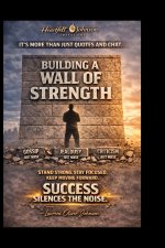 Building A WALL OF STRENGTH