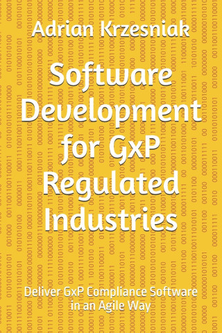 Software Development for GxP Regulated Industries