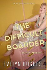 The Difficult Boarder (diaper version)