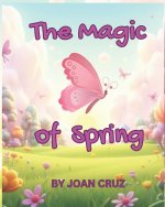 The Magic of Spring