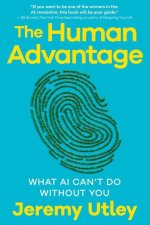 HUMAN ADVANTAGE : WHAT AI CAN'T DO WITHO
