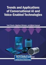 Trends and Applications of Conversational AI and Voice-Enabled Technologies
