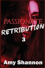 Passionate Retribution 3