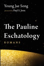 The Pauline Eschatology