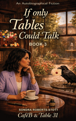 IF ONLY TABLE COULD TALK