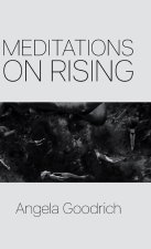 Meditations on Rising