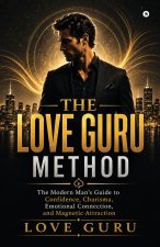 The Love Guru Method