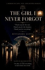 The Girl I never Forgot