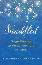 Swaddled