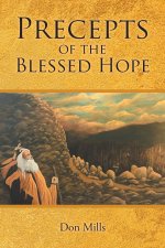 Precepts of the Blessed Hope