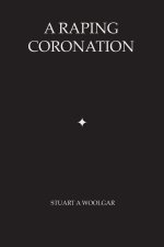 A Raping Coronation