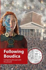 Following Boudica
